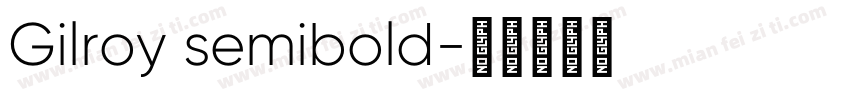 Gilroy semibold字体转换